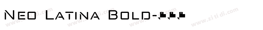 Neo Latina Bold字体转换